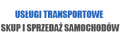  USŁUGI TRANSPORTOWE Skup i Sprzedaż Samochodów